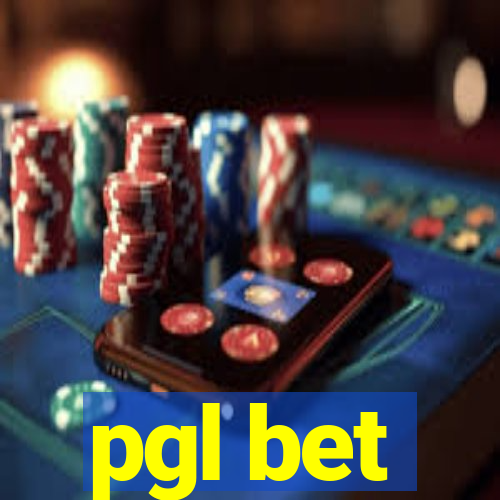 pgl bet